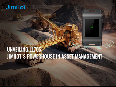 Unveiling LL705: JimiIoT's Powerhouse in Asset Management